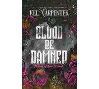 Kel Carpenter Blood be Damned (Tascabile) Magic Wars