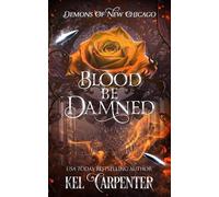 Kel Carpenter Blood be Damned (Tascabile) Magic Wars