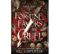 Kel Carpenter Fortune Favors the Cruel (Copertina rigida) Dark Maji