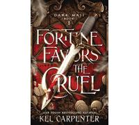 Kel Carpenter Fortune Favors the Cruel (Tascabile) Dark Maji