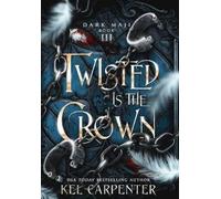 Kel Carpenter Twisted is the Crown (Copertina rigida) Dark Maji