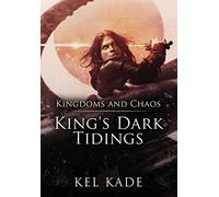 Kel Kade Kingdoms and Chaos (Copertina rigida)
