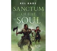 Kel Kade Sanctum of the Soul (Copertina rigida) Shroud of Prophecy