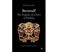 Keld Zeruneith Beowulf - The Tragedy of a Hero (Copertina rigida)