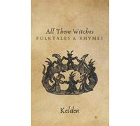 Kelden All Them Witches (Tascabile)