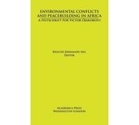 Kelechi Johnmar Environmental Conflicts and Peacebuilding in (Copertina rigida)