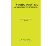 Kelechi Johnmar Environmental Conflicts and Peacebuilding in (Copertina rigida)