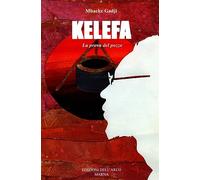 KELEFA - La prova del pozzo 2003