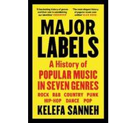Kelefa Sanneh Major Labels (Tascabile)