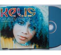 Kelis - Get Along With You