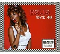 Kelis - Trick Me