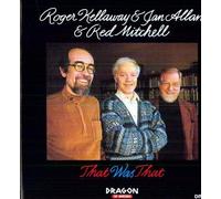 Kellaway, Allan Mitchell - That Was That