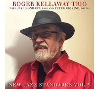 Kellaway Roger Trio - New Jazz Standards Vol.3