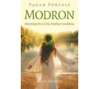 Kelle BanDea Pagan Portals - Modron (Tascabile)