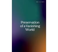 Kelle Roberts Preservation of a Vanishing World (Copertina rigida)