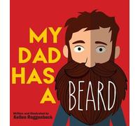 Kellen Roggenbuck My Dad Has a Beard (Copertina rigida)