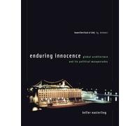Keller Easterling Enduring Innocence (Tascabile)