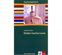 Keller Gottfrie Kleider machen Leute: Klasse 7/8 (Taschenbücherei. T (Tascabile)