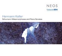Keller, H. - Schumann Metamorphoses & Piano Sonatas