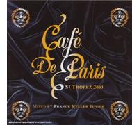 Keller Junior, Frank - Café de Paris - St Tropez 2003