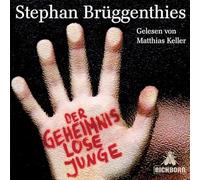 Keller,Matthias - Der Geheimnislose Junge