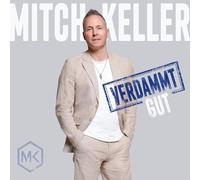 Keller,Mitch - Verdammt Gut