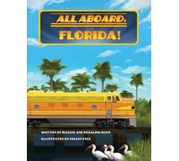Keller Pyle Maggie Bunn Rosalind Bunn All Aboard, Florida (Copertina rigida)