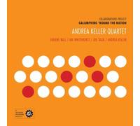 Keller Quartet, Andrea - Galumphing Round the Nation