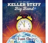 KELLER STEFF BIG BAND - 5 VOR 12E