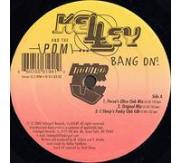 Kelley And The PDM - Bang On!