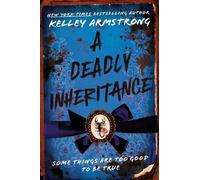 Kelley Armstrong A Deadly Inheritance (Tascabile)