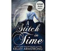 Kelley Armstrong A Stitch in Time (Tascabile) Stitch in Time