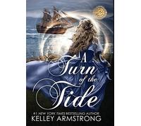 Kelley Armstrong A Turn of the Tide (Copertina rigida) Stitch in Time