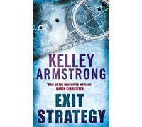 Kelley Armstrong Exit Strategy (Tascabile) Nadia Stafford