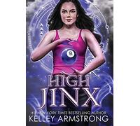 Kelley Armstrong High Jinx (Copertina rigida) Cursed Luck
