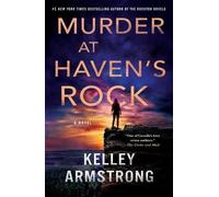 Kelley Armstrong Murder at Haven's Rock (Tascabile) Haven's Rock