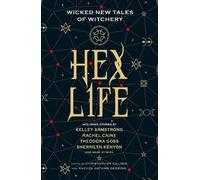 Kelley Armstrong Rachael Caine She Hex Life: Wicked New Tale (Copertina rigida)