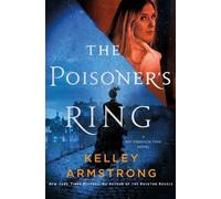 Kelley Armstrong The Poisoner's Ring (Copertina rigida) Rip Through Time Novels