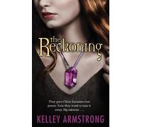 Kelley Armstrong The Reckoning (Tascabile) Darkest Powers