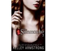 Kelley Armstrong The Summoning (Tascabile) Darkest Powers Trilogy