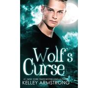 Kelley Armstrong Wolf's Curse (Tascabile) Otherworld: Kate and Logan