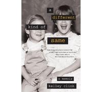 Kelley Clink A Different Kind of Same (Tascabile)