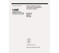 Kelley Dempsey Guide for Security-Focused Configuration Management (Tascabile)