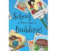 Kelley Donner School is More Than a Building (Copertina rigida)