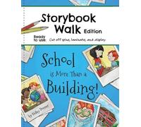 Kelley Donner School is More Than a Building (Tascabile)