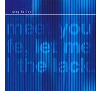 Kelley,Greg - If I Never Meet You...