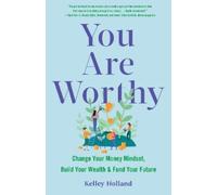 Kelley Holland You Are Worthy (Tascabile)