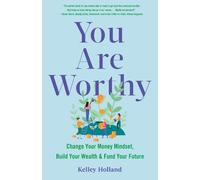 Kelley Holland You Are Worthy (Tascabile)
