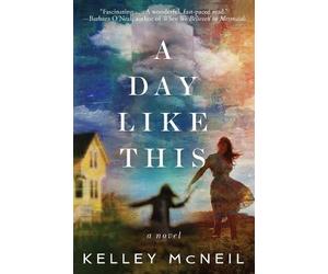Kelley McNeil A Day Like This (Tascabile)