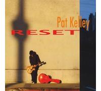 Kelley, Pat - Reset